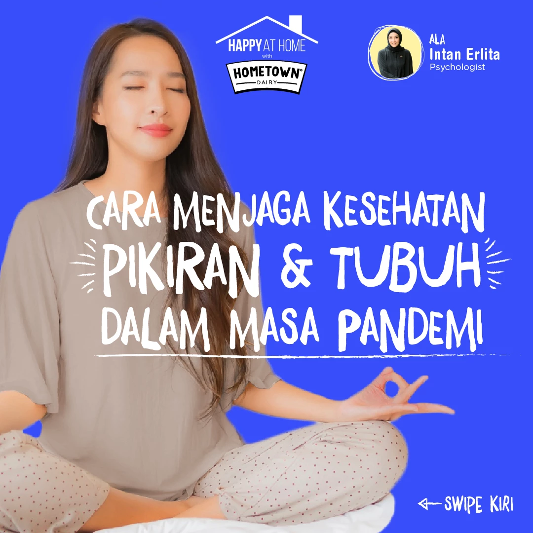 Tips Menjaga Kesehatan Pikiran dan Tubuh pada Masa Pandemi
